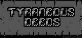 tyraneous deedz by dragoon kain