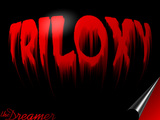 tRiLoXy (bLooD vErSiOn) by tHe dReAmEr